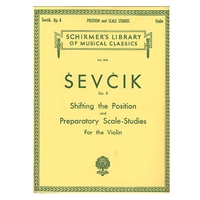 Shifting the Position and Preparatory Scale Studies for the Violin, Opus 8 - Sevcik