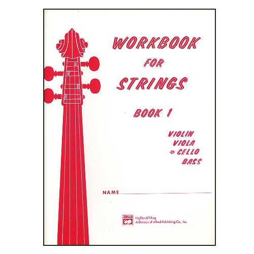 Workbook for Strings, Cello Book 1- by Forest R. Etling