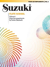 Suzuki Flute School: Volume 6: Piano Accompaniment
