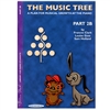 The Music Tree Part 2B Student's Book