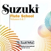 Suzuki Flute School: Volumes 6 & 7: Flute Part CD