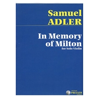 Samuel Adler In Memory of Milton