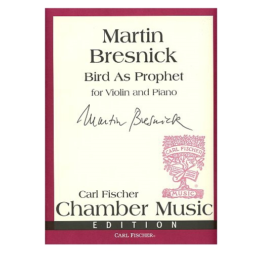 Bird As Prophet for Violin and Piano