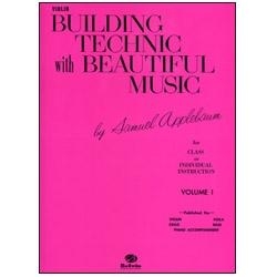 Building Technic with Beautiful Music, Violin Book 1 - Samuel Applebaum