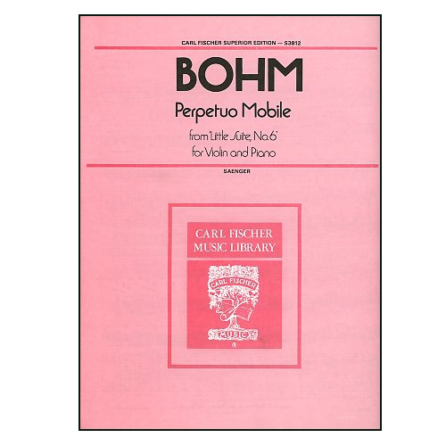 Perpetuo Mobile (Perpetual Motion) for Violin and Piano - Bohm