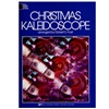 Christmas Kaleidoscope - Volume 1 - Violin