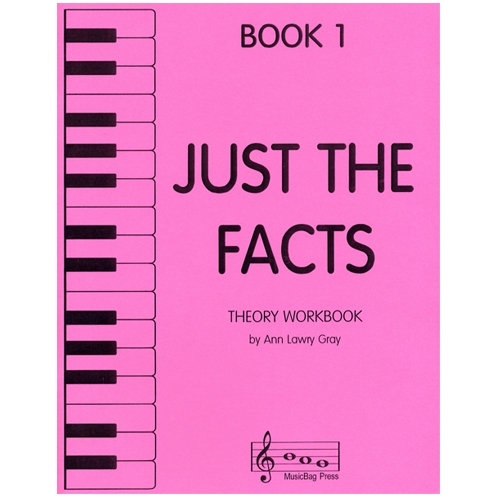 Just the Facts Book 1, Piano - Ann Lawry Gray
