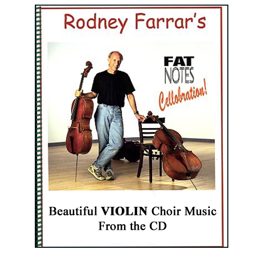 Rodney Farrar's FAT Notes Cellobration for Violin
