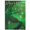 After A Dream for String Orchestra and Solo Violin, Viola or Cello