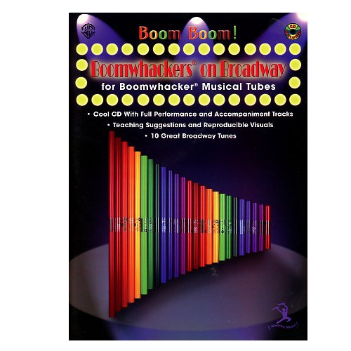 Boom Boom: Boomwhackers on Broadway