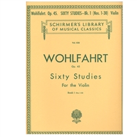 Sixty Studies for Violin, Book 1, Op. 45 - Wohlfahrt