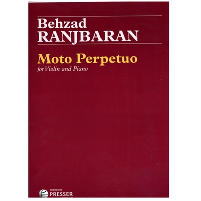 Moto Perpetuo for Violin and Piano by Behzad Ranjbaran