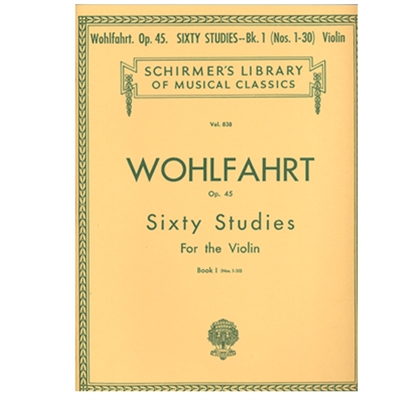 Sixty Studies for Violin, Book 1, Op. 45 - Wohlfahrt