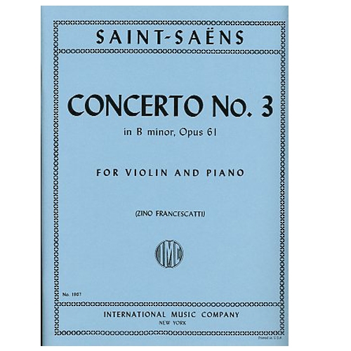 Concerto No. 3 in B minor, Opus 61 - Camille Saint-Saens