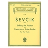 Shifting the Position and Preparatory Scale Studies for the Violin, Opus 8 - Sevcik