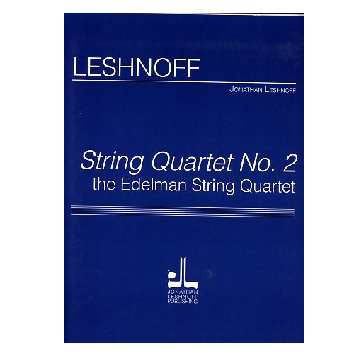 String Quartet No 2 the Edleman String Quartet - Jonathan Leshnoff