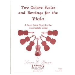Two Octave Scales and Bowings for the Viola - Susan C.Brown
