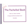 The Pachelbel Book and CD for Viola - Pachelbel / Farrar