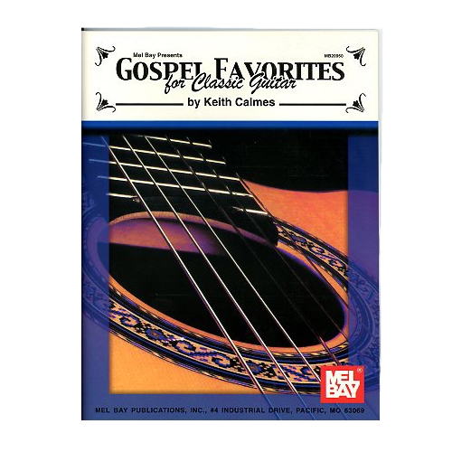 Gospel Favorites for Classic Guitar - Keith Calmes