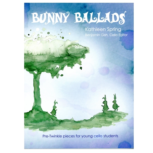 Bunny Ballads for CELLO Students