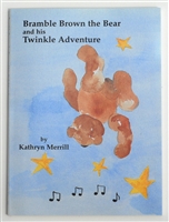 Bramble Brown The Bear And His Twinkle Adventure - Kathryn Merrill