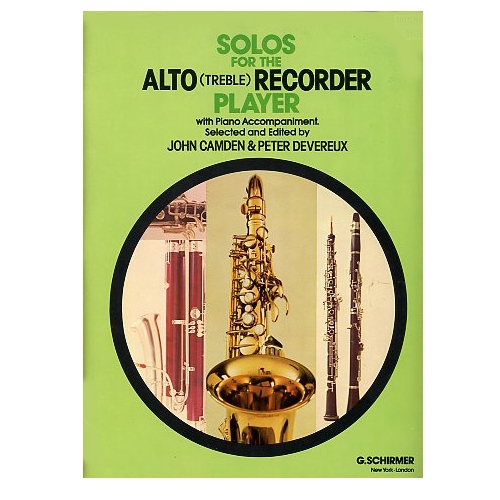Solos for the Alto Recorder Player with Piano Accompaniment - Camden & Devereux