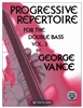 Progressive Repertoire for the Double Bass- Vol. 3 - Vance