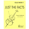 Just the Facts, Cello Book 1 - Ann Lawry Gray