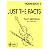 Just the Facts, Violin Book 1 - Ann Lawry Gray