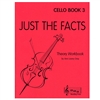 Just the Facts, Cello Book 3 - Ann Lawry Gray
