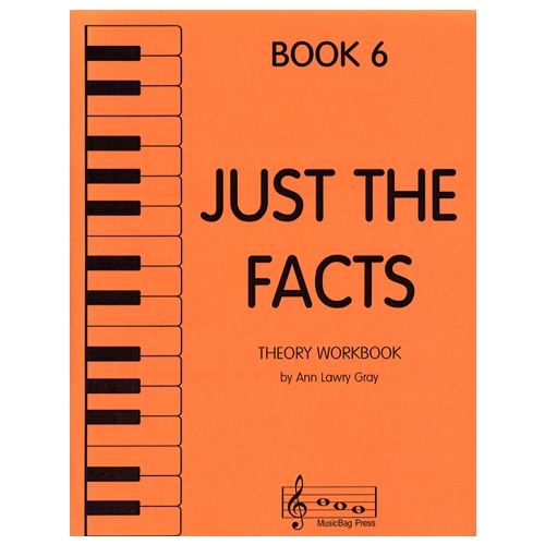 Just the Facts Book 6, Piano - Ann Lawry Gray