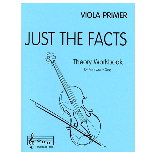 Just the Facts, Viola PRIMER - Ann Lawry Gray