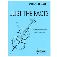 Just the Facts, Cello PRIMER - Ann Lawry Gray
