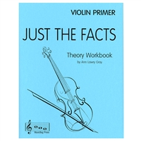 Just the Facts, Violin PRIMER - Ann Lawry Gray