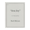 Jesu Joy - Bach / Michael McLean