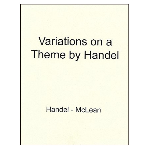Variations on a Theme by Handel -McLean