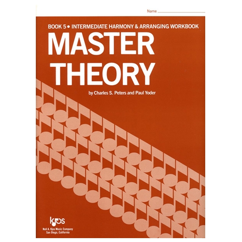 Master Theory Book 5 (Intermediate Harmony & Arranging)