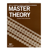 Master Theory Book 6 (Advanced Harmony & Arranging)