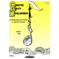 OLD COVER Creative Ability Development for Viola, Book 1- Alice Kay Kanack