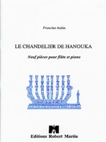 Francine Aubin- Le Chandelier De Hanouka Neuf piÃ¨ces pour flÃ»te et piano