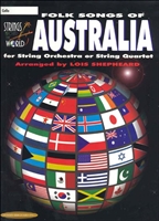 Folk Songs of Australia for String Orchestra or String Quartet for Cello
