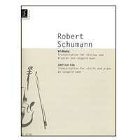Robert Schumann Dedication for Violin/piano