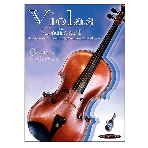 Violas in Concert - Classical Collection Volume 3 - Elizabeth Stuen-Walker