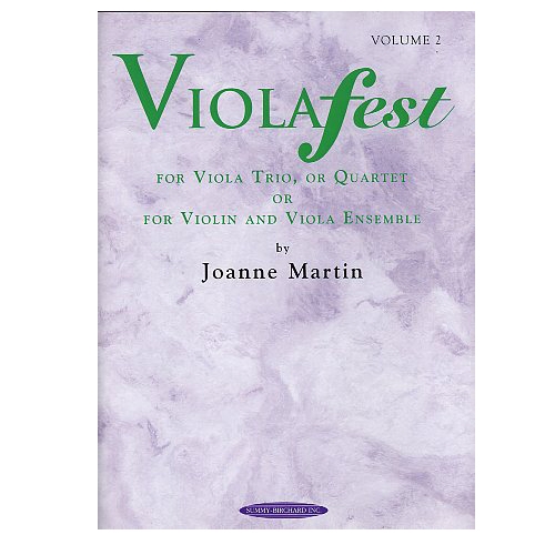 ViolaFest for Viola Trio or Quartet or Ensemble, Vol 2 - Joanne Martin