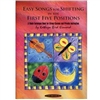 Easy Songs for Shifting in the First Five Positions - Kathryn Bird Kinnard