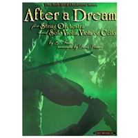 After A Dream for String Orchestra and Solo Violin, Viola or Cello