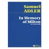 Samuel Adler In Memory of Milton