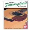 Flatpicking Guitar: Book and CD
